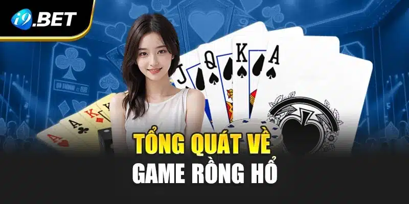 Tổng quát về game Rồng Hổ